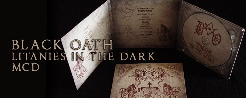 BLACK OATH – LITANIES IN THE DARK (DIGIPACK MCD)